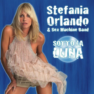 Stefania Orlando的專輯Sotto La Luna
