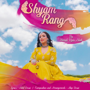 Listen to Shyam Rang song with lyrics from Himali Vyas Naik