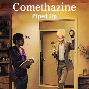 收聽Comethazine的Piped Up (Explicit)歌詞歌曲