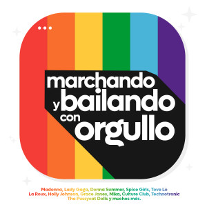 Various的專輯Marchando y Bailando Con Orgullo (Explicit)