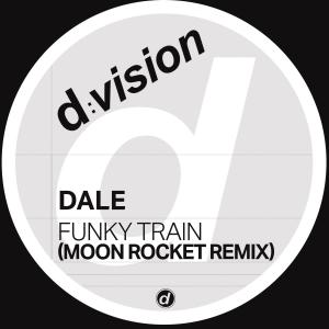 Funky Train (Moon Rocket Edit Remix) [Mixed] dari Dale