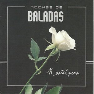 Various Artists的專輯Noche de Baladas (Nostalgicas)