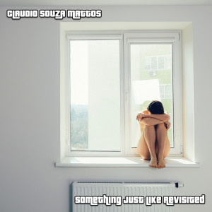 收聽Claudio Souza Mattos的Something Just Like (Revisited) (Explicit)歌詞歌曲