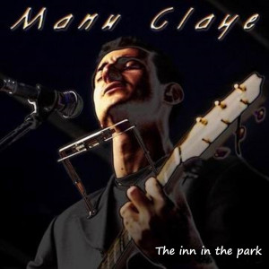 收听MANU CLAYE的The Inn in the Park歌词歌曲