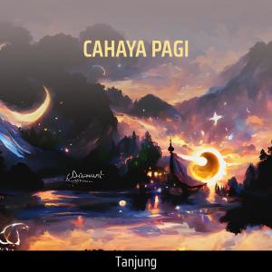 收聽TANJUNG的CAHAYA PAGI歌詞歌曲