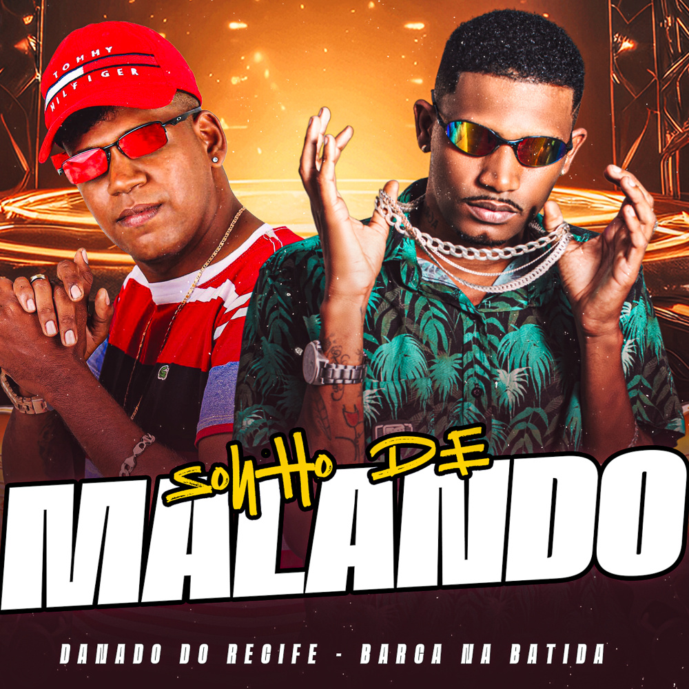 Sonho de Malandro (feat. Favela no Beat) (Explicit)