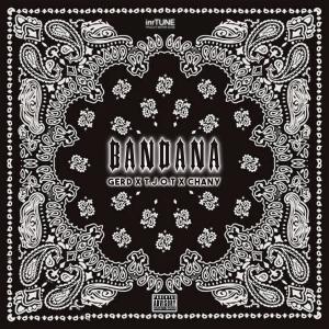 Gerd的專輯Bandana (feat. GERD, T.J.O.T & CHANY) [Explicit]