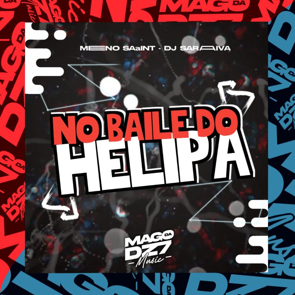 No Baile do Helipa (Explicit)