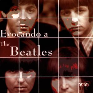 อัลบัม Evocando A The Beatles ศิลปิน Liverpool Band