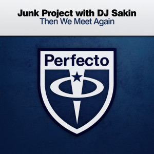Album Then We Meet Again from DJ Sakin