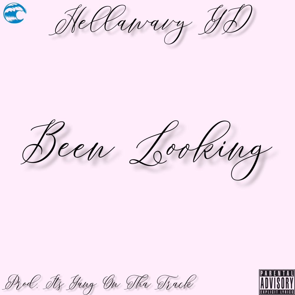 Been Looking (Explicit)