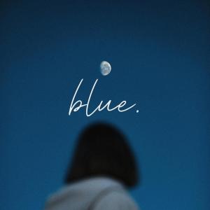 ดาวน์โหลดและฟังเพลง blue (acoustic version) พร้อมเนื้อเพลงจาก Tuneit