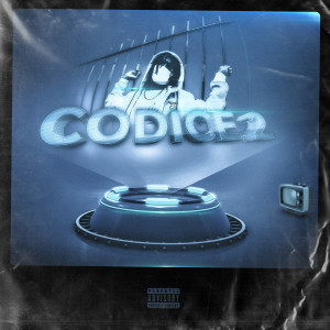 Listen to Codice 2 (Explicit) song with lyrics from B-Hood
