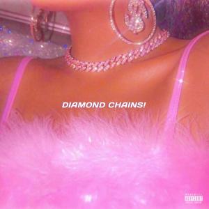 Album DIAMOND CHAINS! (Explicit) from Tripp