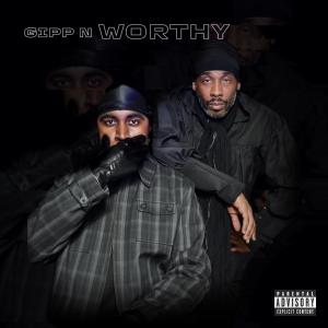 Big Gipp的專輯Gipp N Worthy (Explicit)