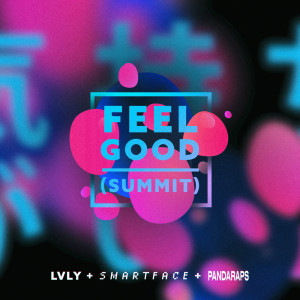 อัลบัม Feel Good (Summit) (Explicit) ศิลปิน LVLY