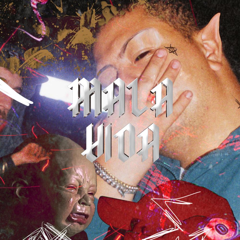 Mala Vida (Explicit)