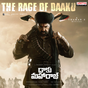 Album The Rage of Daaku (From "Daaku Maharaaj") oleh Thaman S