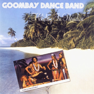 Holiday in Paradise dari Goombay Dance Band