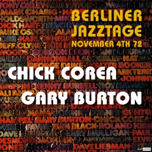 Chick Corea的專輯Berliner Jazztage / Berlin, November 4th. 1972 (Restauración 2023)