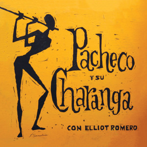Elliot Romero的專輯Pacheco y Su Charanga