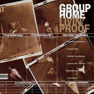 ดาวน์โหลดและฟังเพลง Livin' Proof (Explicit) พร้อมเนื้อเพลงจาก Group Home