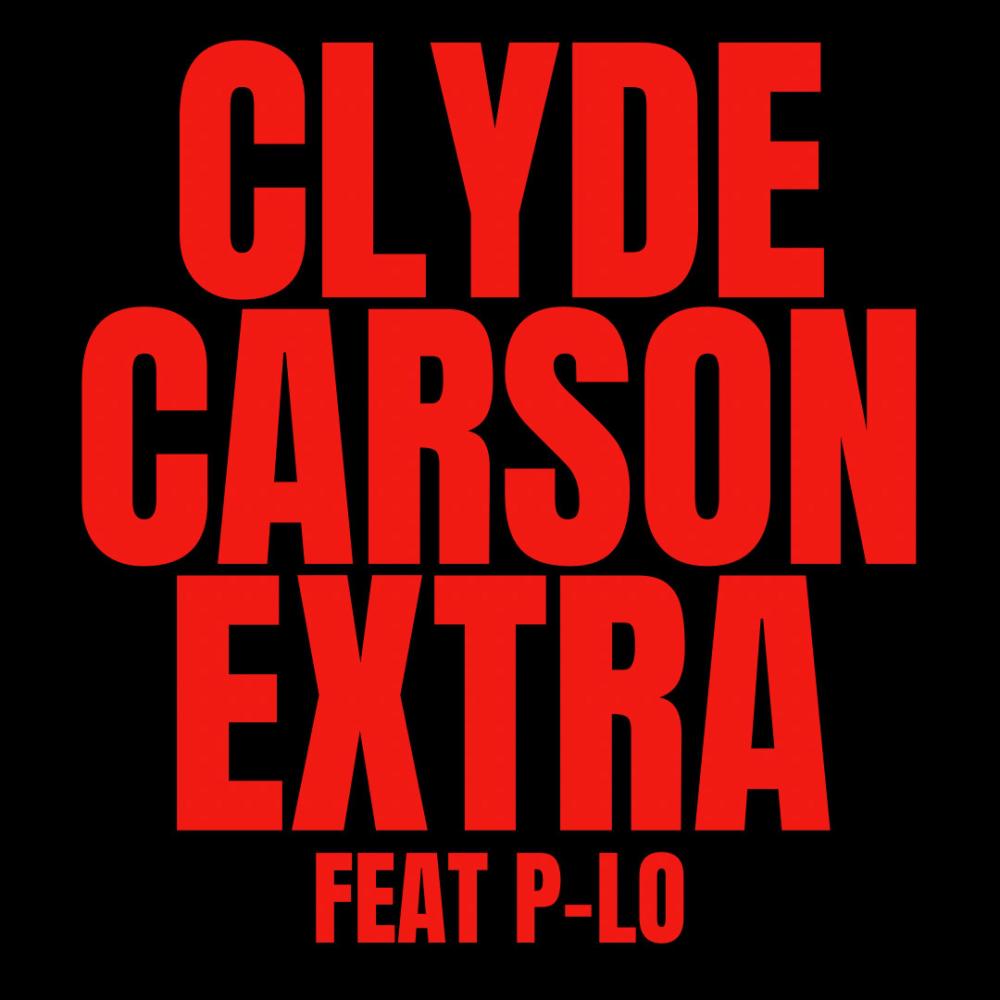 Extra (feat. P-Lo) (Explicit)