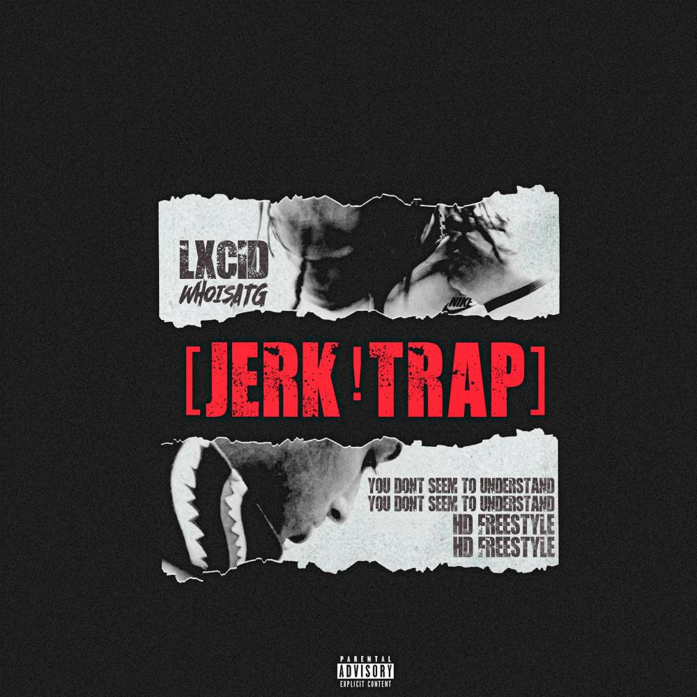 HD Freestyle (feat. LXCID) (Jerk) (Explicit)