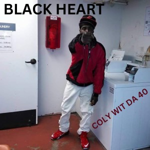 收聽COLY WIT DA 40的BLACK HEART (Explicit)歌詞歌曲