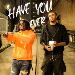 อัลบัม HAVE YOU EVER (feat. Vonny) [Explicit] ศิลปิน Lil Kell
