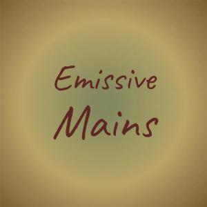 Emissive Mains dari Various