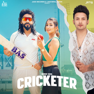 Listen to Cricketer song with lyrics from Kumar Sahil