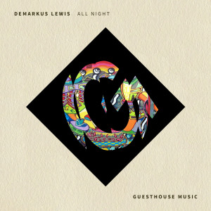 收聽Demarkus Lewis的All Night歌詞歌曲