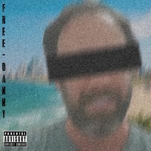 Album Free Danny (Explicit) from The Half
