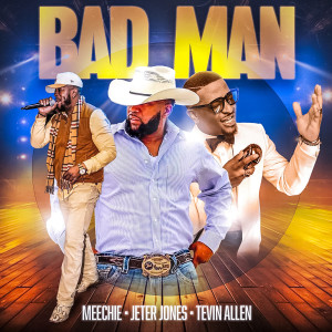 Meechie的專輯Bad Man