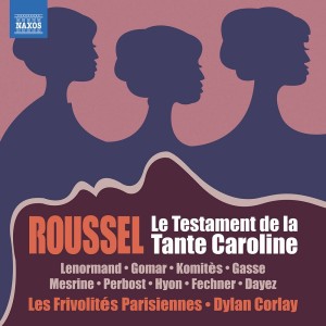 Marie Lenormand的專輯Roussel: Le testament de la tante Caroline, L. 59 (1964 Version) [Live]