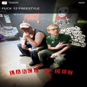 อัลบัม Fuck #12 Freestyle (feat. DRZ) (Explicit) ศิลปิน DRZ