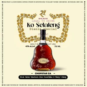 收聽ChopStar ZA的Ko Selaleng (feat. Sizwe Nineteen, Ben Touchline & Vinny X King)歌詞歌曲