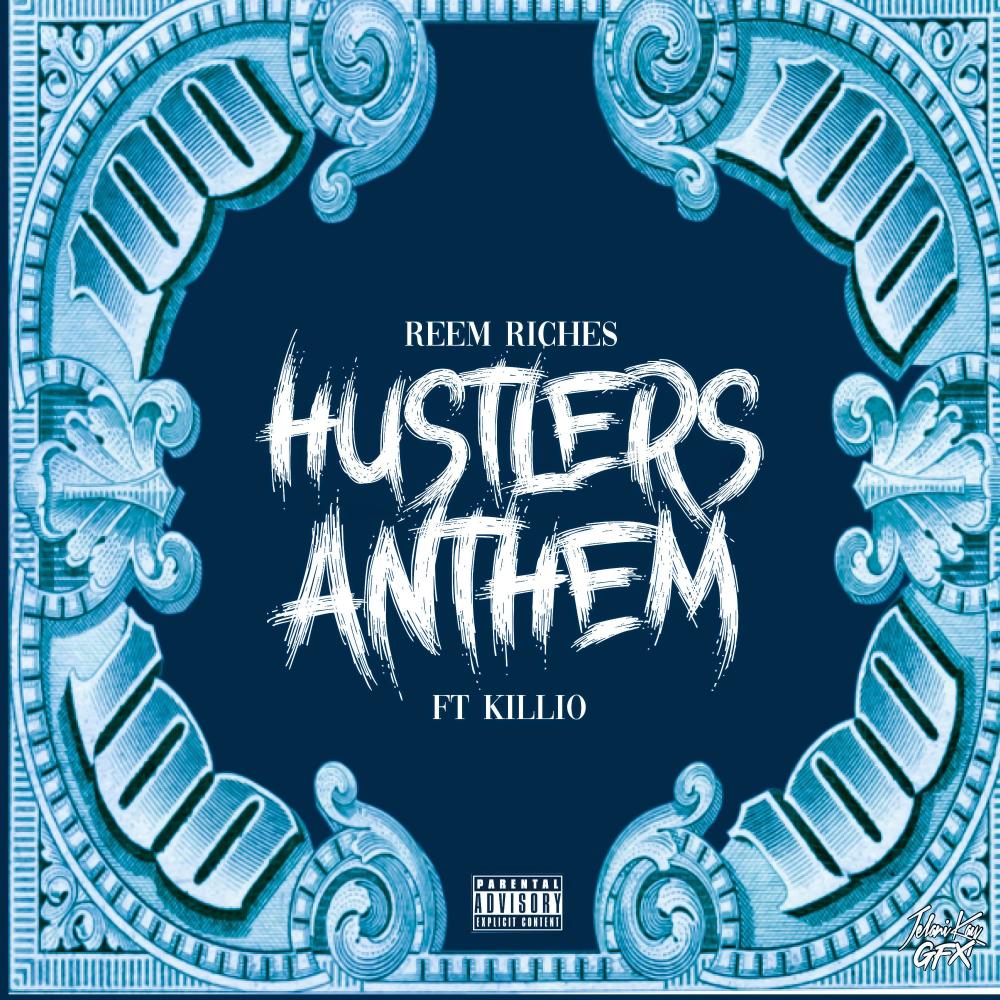 Hustlers Anthem (feat. Killio) (Explicit)
