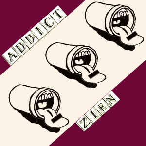 收聽Zien的Addict歌詞歌曲