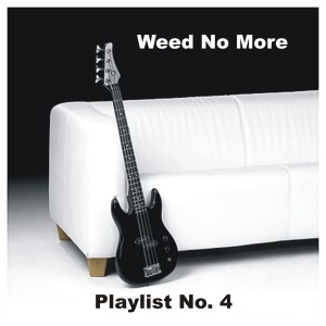 Weed No More的專輯Playlist No 4 (Explicit)