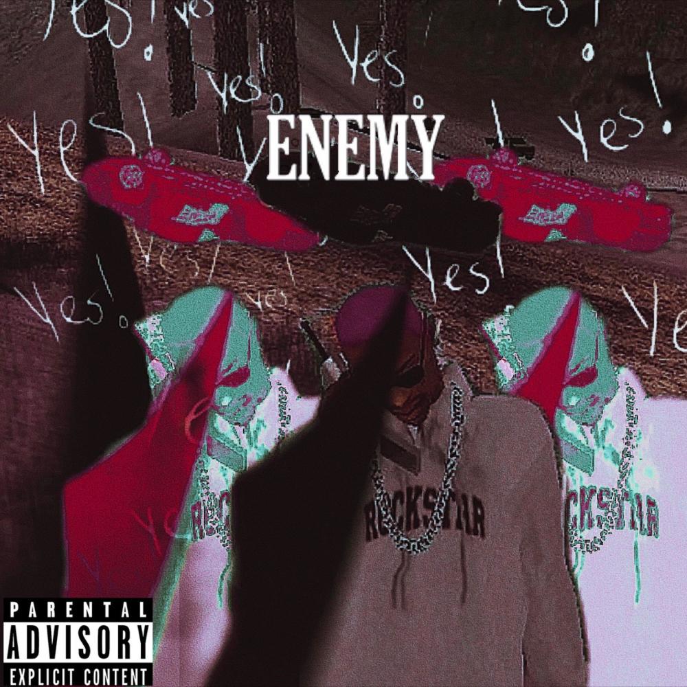 Enemy (feat. Rom Benji) (Explicit)