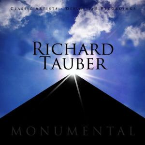 Monumental - Classic Artists - Richard Tauber
