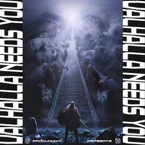 ดาวน์โหลดและฟังเพลง VALHALLA NEEDS YOU w/DeiF พร้อมเนื้อเพลงจาก unknw