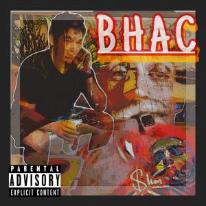 crypto slims的專輯B H A C (feat. eloHIM) [Explicit]