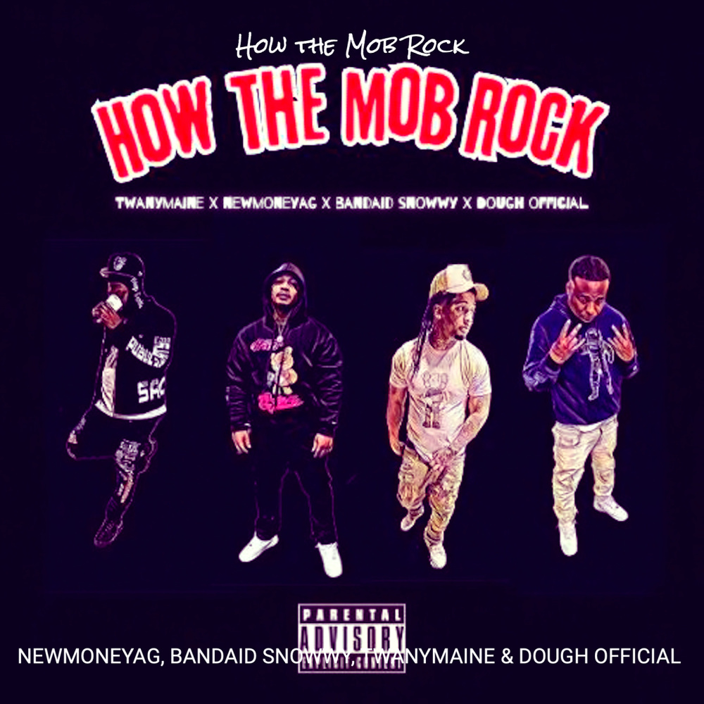 How the Mob Rock (Explicit)