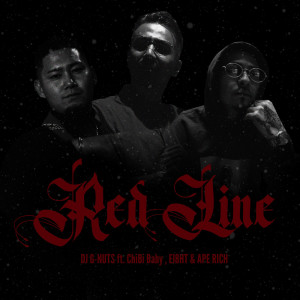 อัลบัม Red Line (feat. ChiBi Baby, EI8HT & Ape Rich) ศิลปิน Ei8ht