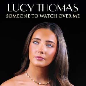 Lucy Thomas的專輯Someone To Watch Over Me