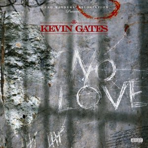 ดาวน์โหลดและฟังเพลง No Love (Explicit) พร้อมเนื้อเพลงจาก Kevin Gates