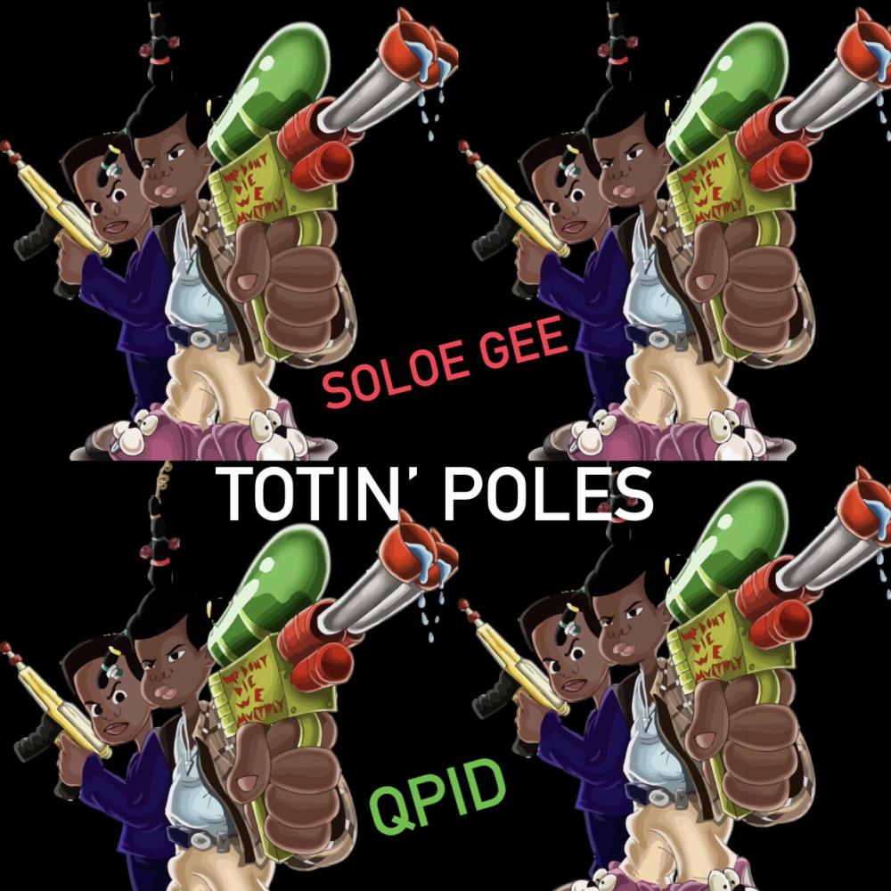 Totin' poles (Explicit)